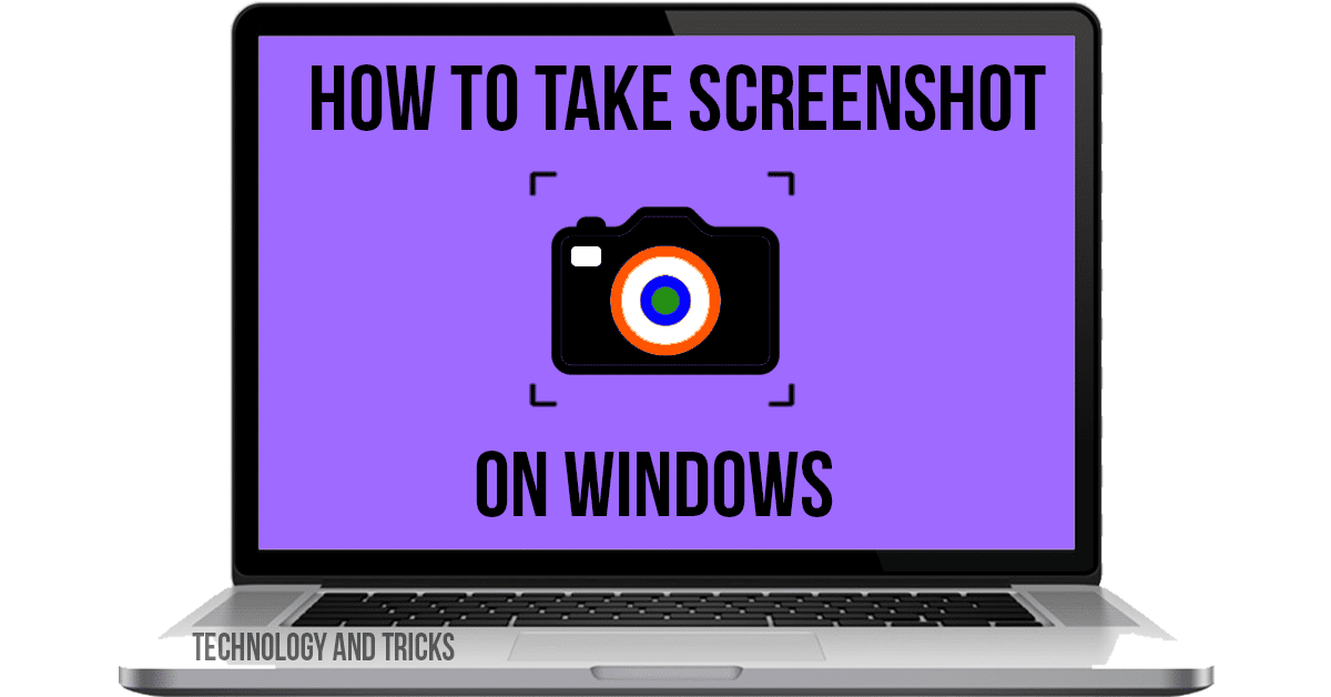 How To Take Screenshot On Laptop & Pc on Windows OS