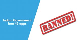 Indian Government ban 43 apps CHECK NOW
