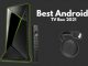 Best Android TV Boxes 2021